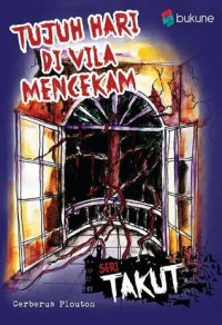 Image of Tujuh Hari di Villa Mencekam