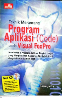 Image of Teknik Merancang Program Aplikasi (COde) Pada VISUAL FoxPro