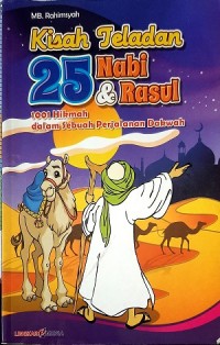 Image of Kisah Teladan 25 Nabi & Rasul 1001 Hikmah dalam sebuah perjalanan Dakwah