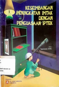 Image of KESEIMBANGAN PENINGKATAN IMTAK DENGAN PENGUASAAN IPTEK