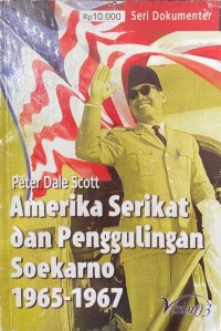 Image of Amerika Serikat dan Penggulingan Soekarno 1965-1967