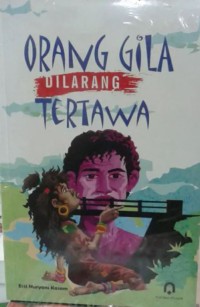 Image of Orang Gila Dilarang Tertawa